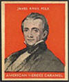 1932 Caramel James K Polk