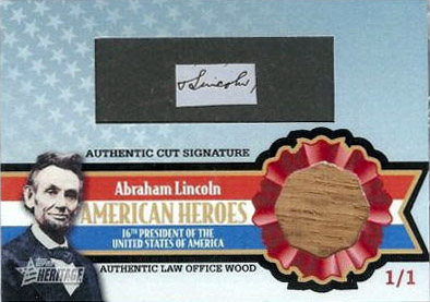 2009 Topps American Heroes Abraham Lincoln auto cut card